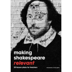 Making Shakespeare Relevant
