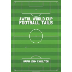 Awful World Cup Football Tails