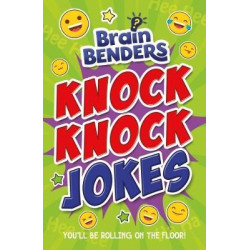 Brain Benders: Knock Knock Jokes