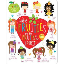 Cutie Fruities and the Fruit of the Spirit