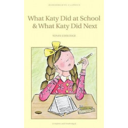 What Katy Did at School & What Katy Did Next