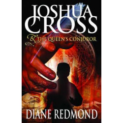 Joshua Cross & the Queen's Conjuror