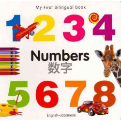 My First Bilingual Book - Numbers - English-japanese