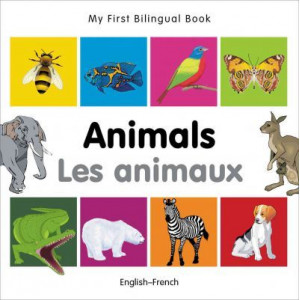 My First Bilingual Book - Animals - (English-French)