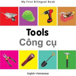 My First Bilingual Book - Tools - English-vietnamese