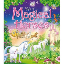 Tales of Magical Horses
