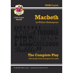Grade 9-1 GCSE English Macbeth - The Complete Play