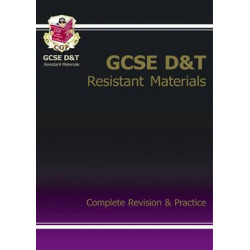 GCSE Design & Technology Resistant Materials Complete Revision & Practice (A*-G Course)