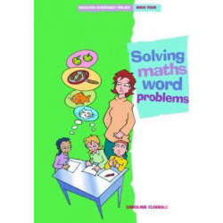 Tackling Numeracy Issues: Solving Maths Word Problems Bk. 4