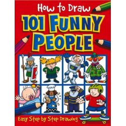 How to Draw 101 Funny People