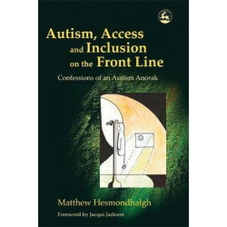 Autism, Access and Inclusion on the Front Line