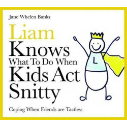 Liam Knows What To Do When Kids Act Snitty
