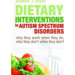 Dietary Interventions in Autism Spectrum Disorders