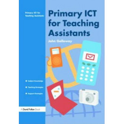 Primary ICT for Teaching Assistants