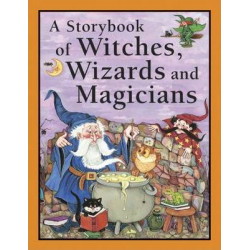 Storybook of Witches, Wizards and Magicians