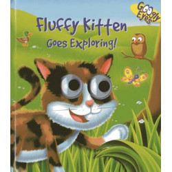 Googly Eyes: Fluffy Kitten Goes Exploring!
