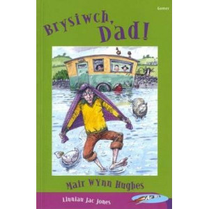 Cyfres ar Wib: Brysiwch, Dad!