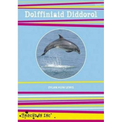 Cyfres Brechdan Inc: Dolffiniaid Diddorol
