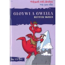 Helpwch eich Plentyn/Help Your Child: Gloywi a Gwella/Better Skills