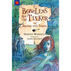 Boneless And The Tinker