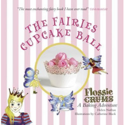 Flossie Crums: The Fairies Cupcake Ball