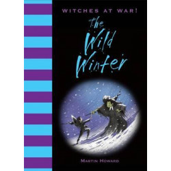 Witches at War!: The Wild Winter