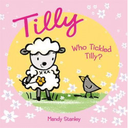 Who Tickled Tilly?