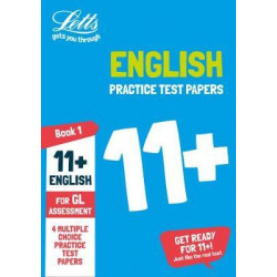 11+ English Practice Test Papers - Multiple-Choice: for the GL Assessment Tests