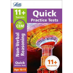 11+ Non-Verbal Reasoning Quick Practice Tests Age 10-11 for the CEM tests