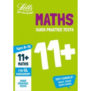 11+ Maths Quick Practice Tests Age 9-10 for the GL Assessment tests