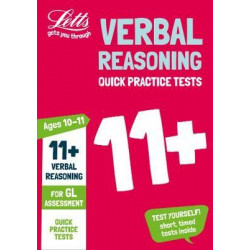 11+ Verbal Reasoning Quick Practice Tests Age 10-11 for the GL Assessment tests