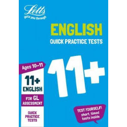 11+ English Quick Practice Tests Age 10-11 for the GL Assessment tests
