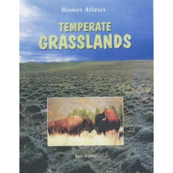 Biomes Atlases: Temperate Grasslands