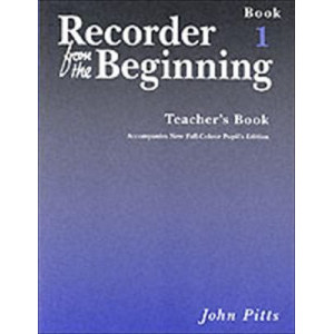 Recorder from the Beginning: Teachers Book Bk. 1