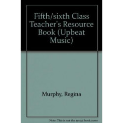 Fifth/sixth Class Teacher's Resource Book