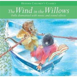 Children's Audio Classics: The Wind In The Willows