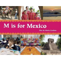 M is for Mexico