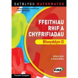 Datblygu Mathemateg: Ffeithiau Rhif a Chyfrifiadau - Blwyddyn D
