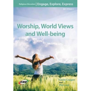 Engage, Explore, Express: Worship, World Views and Well-Being