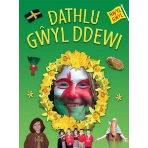 Hwyl Gwyl: Dathlu Gwyl Ddewi
