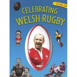 Festival Fun: Celebrating Welsh Rugby