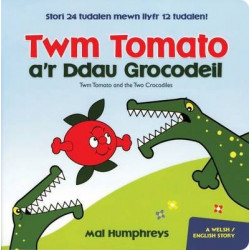 Cyfres Twm Tomato: Twm Tomato a'r Ddau Grocodeil