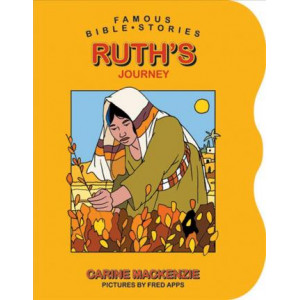 Famous Bible Stories Ruth's Journey