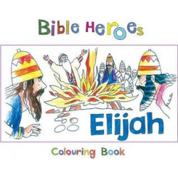 Bible Heroes Elijah
