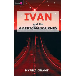 Ivan And the American Journey