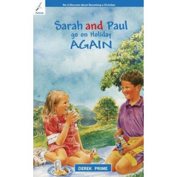 Sarah and Paul Go on Holiday Again: Sarah And Paul Go on Holiday Again Book 6