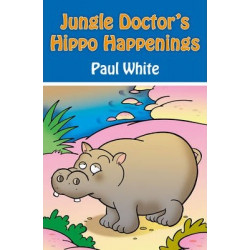 Jungle Doctor's Hippo Happenings