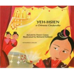 Yeh-Hsien a Chinese Cinderella in Vietnamese and English