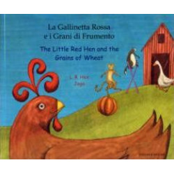 The Little Red Hen and the Grains of Wheat in Italian and English