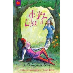 A Shakespeare Story: As You Like It
